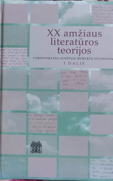 XX amžiaus literatūros teorijos. I dalis