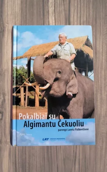 Pokalbiai su Algimantu Čekuoliu