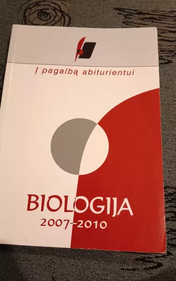 Biologija į pagalbą abiturientui 2007-2010