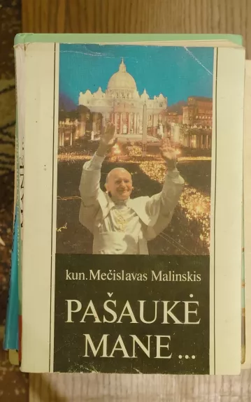 Pašaukė mane...