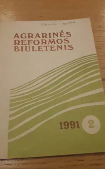 AGRARINĖS REFORMOS BIULETENIS 1991 Nr. 2