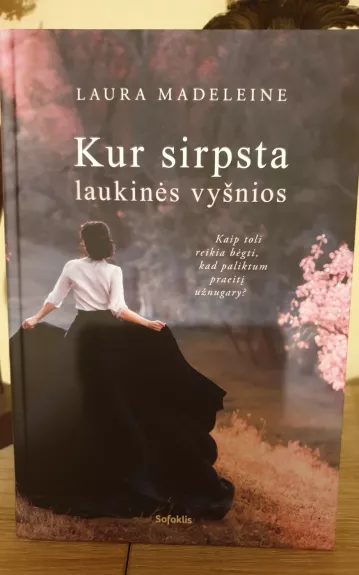 Kur sirpsta laukinės vyšnios