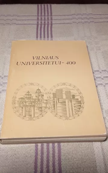Vilniaus universitetui - 400