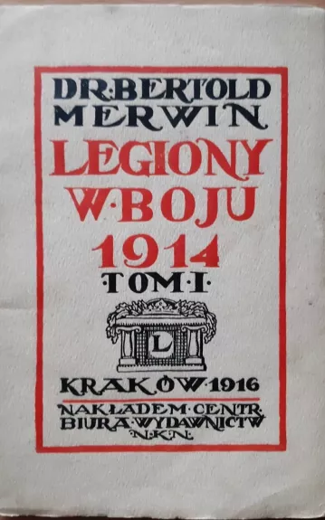 Legiony w boju 1914. II Brygada w Karpatach. T. 1.
