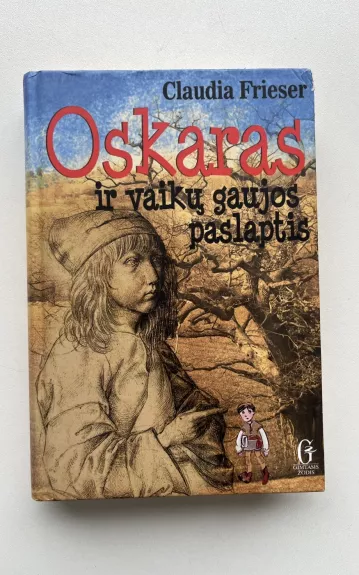 Oskaras ir vaikų gaujos paslaptis