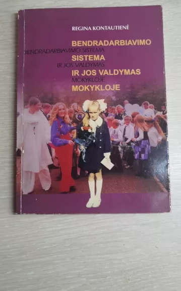 Bendradarbiavimo sistema ir jos valdymas mokykloje