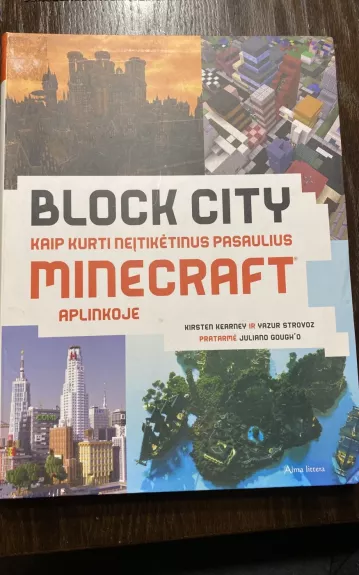 Block City. Kaip kurti neįtikėtinus pasaulius Minecraft aplinkoje. Kaip statyti nepaprastus pasaulius)