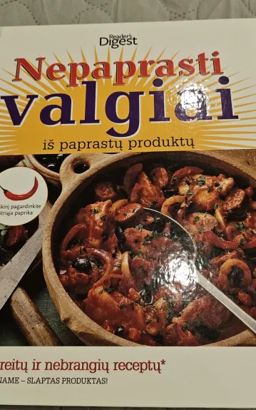 Nepaprasti valgiai iš paprastų produktų