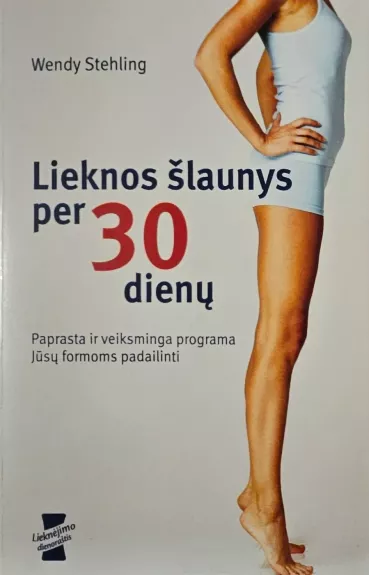 Lieknos šlaunys per 30 dienų