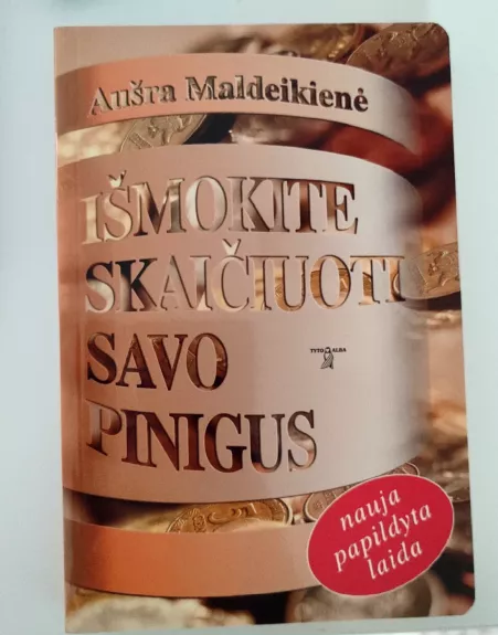 Išmokite skaičiuoti savo pinigus