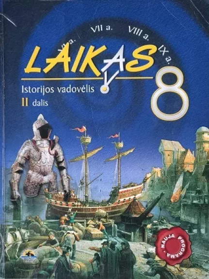 Laikas: Istorijos vadovėlis 8 klasei (2 dalis)