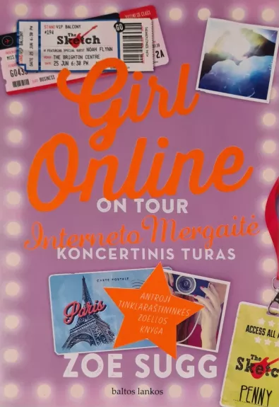 Girl online on tour. Interneto mergaitė. Koncertinis turas