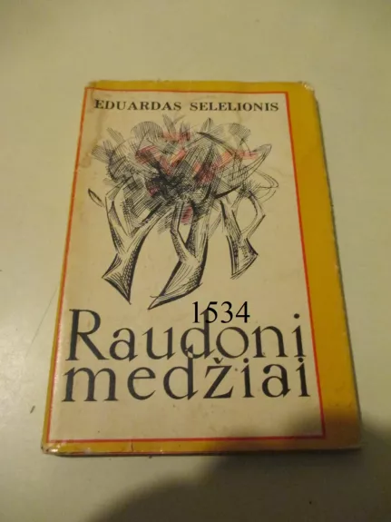 Raudoni medžiai