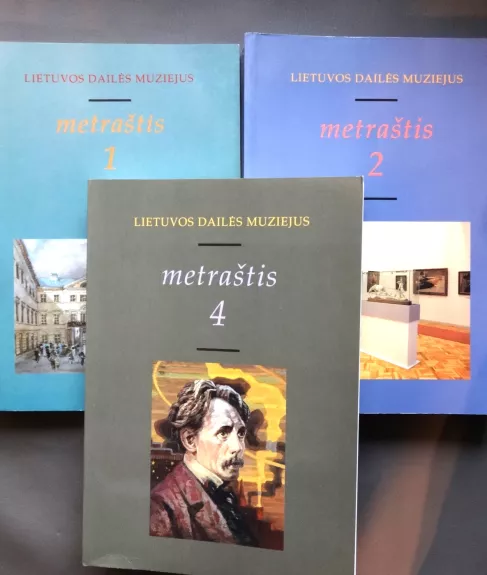 Lietuvos dailės muziejus. Metraštis (1, 2 ir 4 tomai)