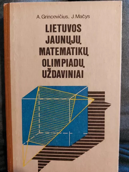 Lietuvos jaunųjų matematikų olimpiadų uždaviniai