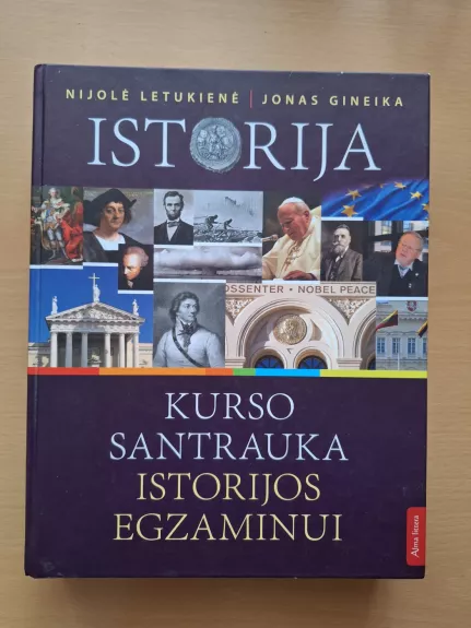 Nijolė Letukienė, Jonas Gineika "Istorijos kurso santrauka istorijos egzaminui"