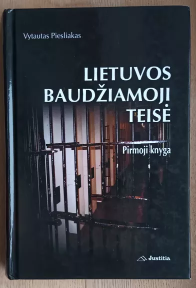 Lietuvos baudžiamoji teisė. Pirmoji knyga