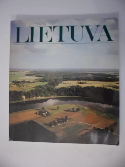 Lietuva iš paukščio skrydžio