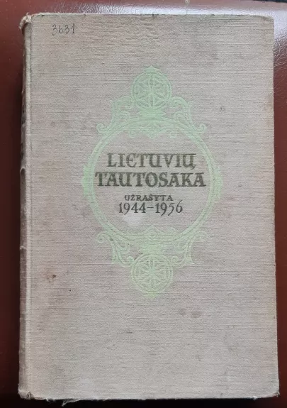 Lietuvių tautosaka užrašyta 1944-1956