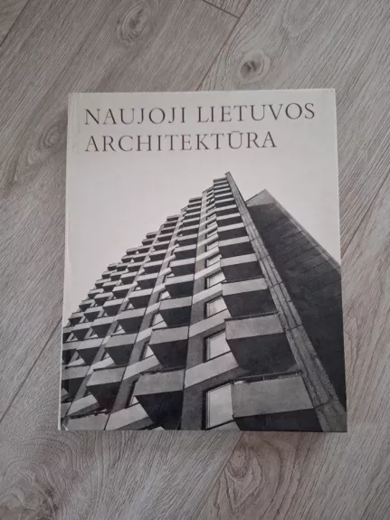 Naujoji Lietuvos architektūra