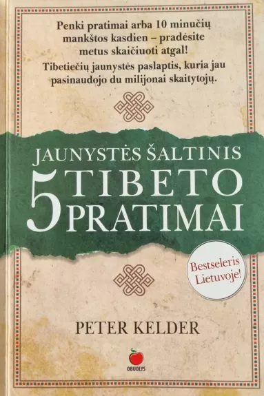 Jaunystės šaltinis. 5 Tibeto pratimai