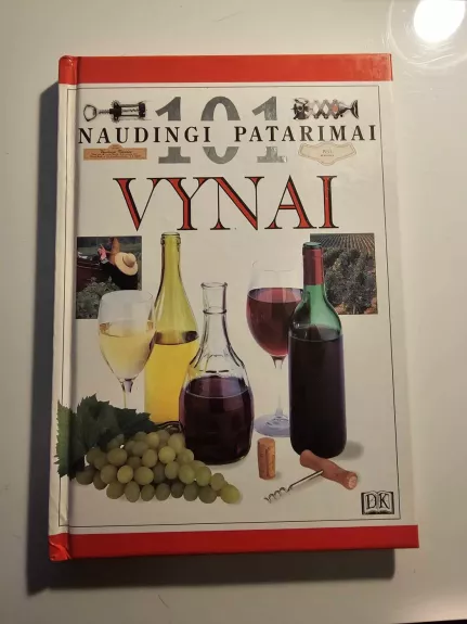 Vynai. 101 naudingi patarimai