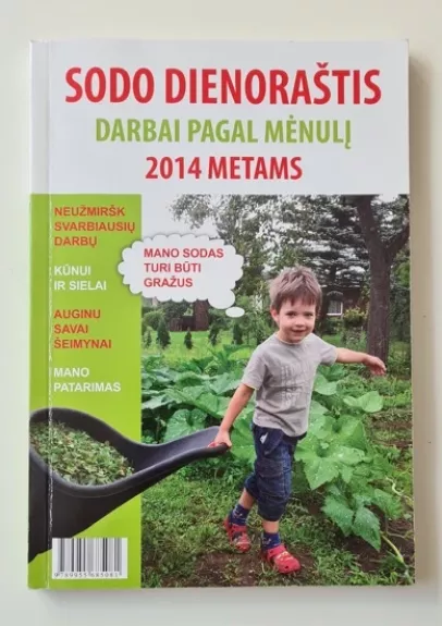 Sodo dienoraštis. Darbai pagal mėnulį 2014 metams