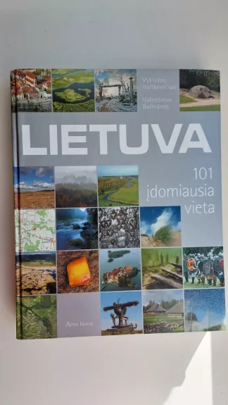 Lietuva. 101 gamtos stebuklas