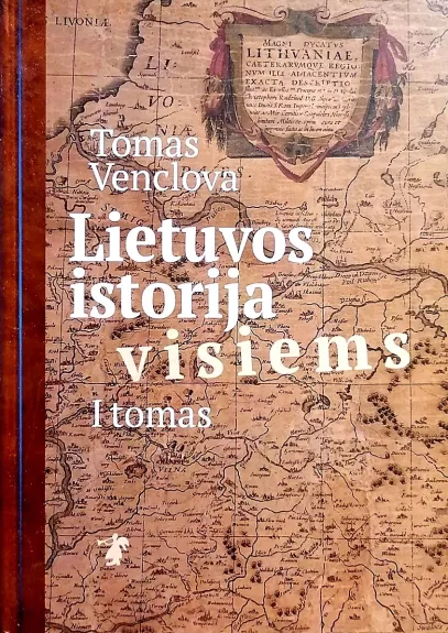 Lietuvos istorija visiems I tomas