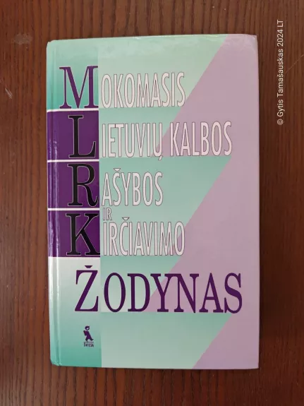 Mokomasis Lietuvių kalbos rašybos ir kirčiavimo žodynas