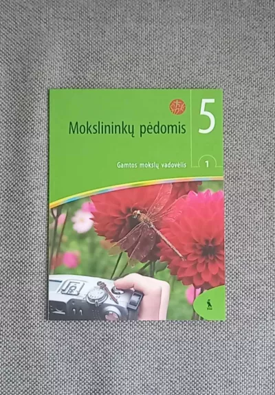 Mokslininkų pėdomis. Gamtos mokslų vadovėlis 5 klasei. Pirmoji knyga (serija „Šok“)