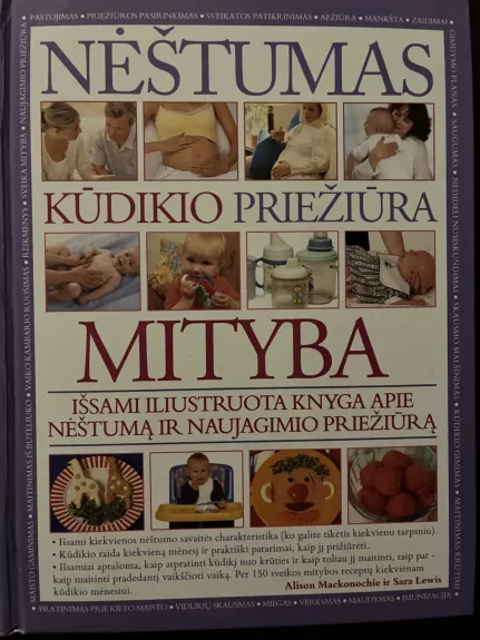 Nėštumas. Kūdikio priežiūra. Mityba