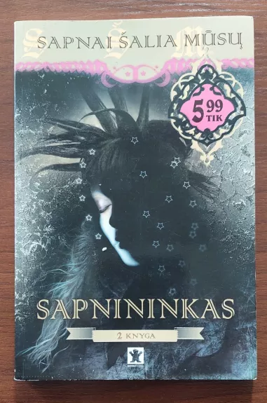 Sapnai šalia mūsų: Sapnininkas (2 knyga)