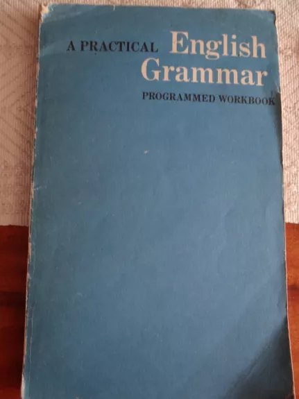 A practical English grammar programmed workbook