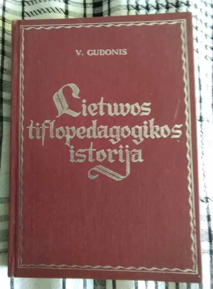 Lietuvos tiflopedagogikos istorija