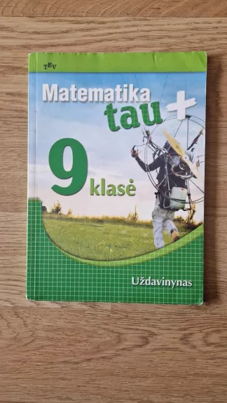 Matematika tau 9 klasei. Uždavinynas