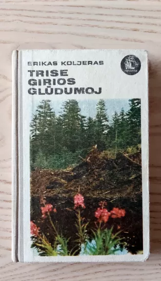 Trise girios glūdumoj