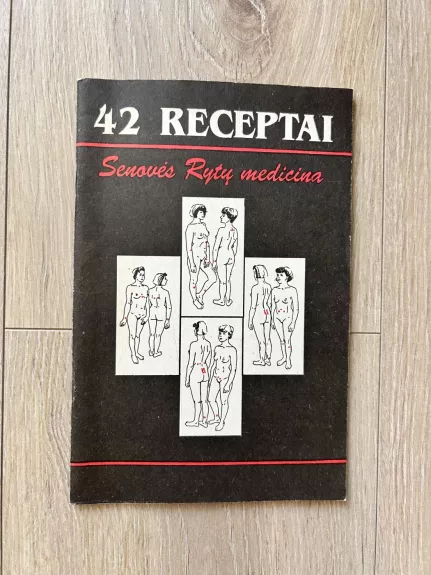 42 receptai. Senovės Rytų medicina