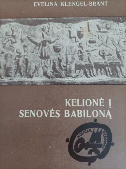 Kelionė į senovės Babiloną