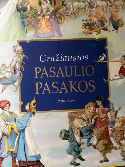 Graziausios pasaulio pasakos