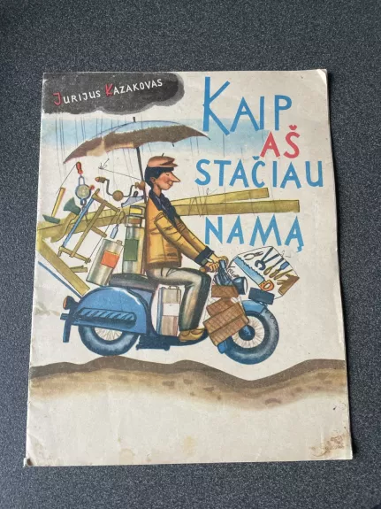 Kaip as stačiau namą