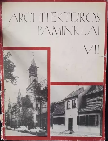 Architektūros paminklai (7 tomas)