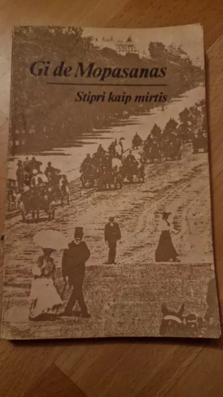 Stipri kaip mirtis