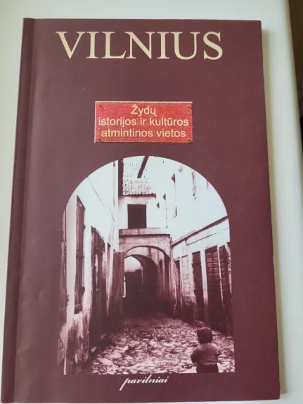 Vilnius Žydų istorijos ir kultūros atmintinos  vietos