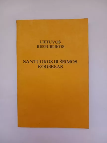 Lietuvos Respublikos santuokos ir šeimos kodeksas