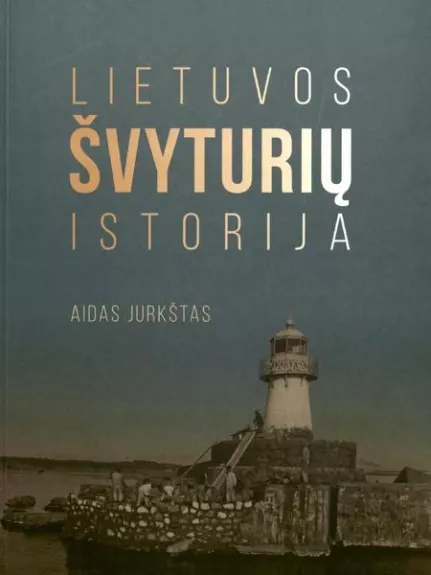 LIETUVOS ŠVYTURIŲ ISTORIJA