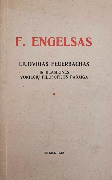 Liudvigas Feuerbachas ir klasikinės vokiečių filosofijos pabaiga