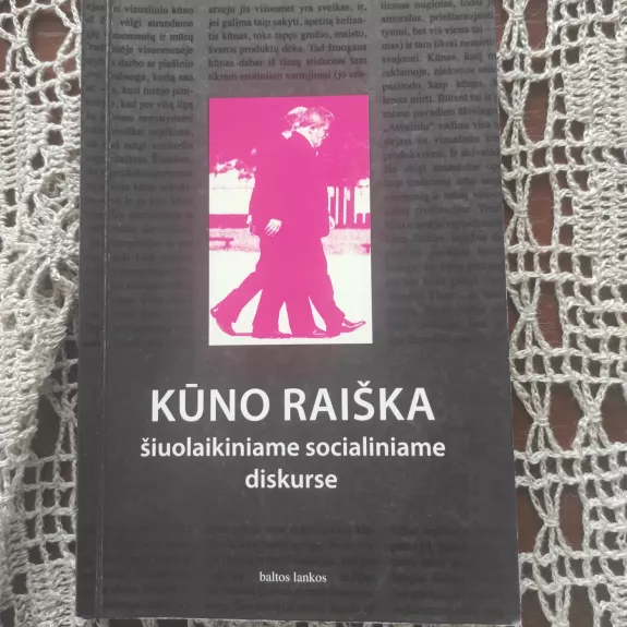 Kūno raiška šiuolaikiniame socialiniame diskurse