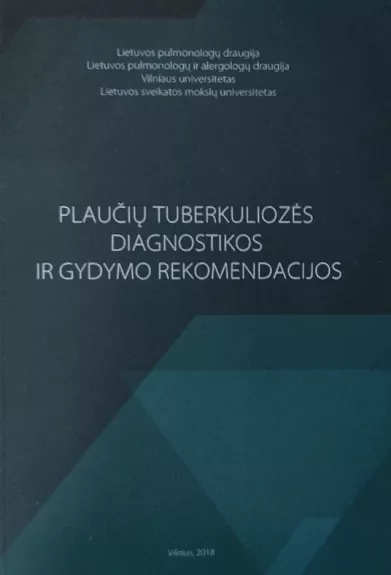 Plaučių tuberkuliozės diagnostikos ir gydymo rekomendacijos as