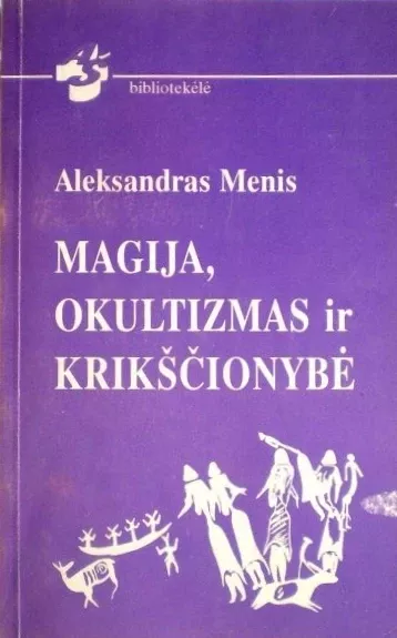 Magija, okultizmas ir krikščionybė